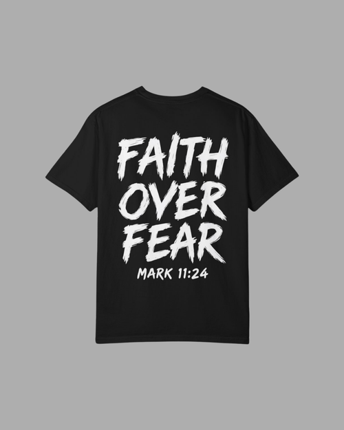 Faith Over Fear Tee — Black